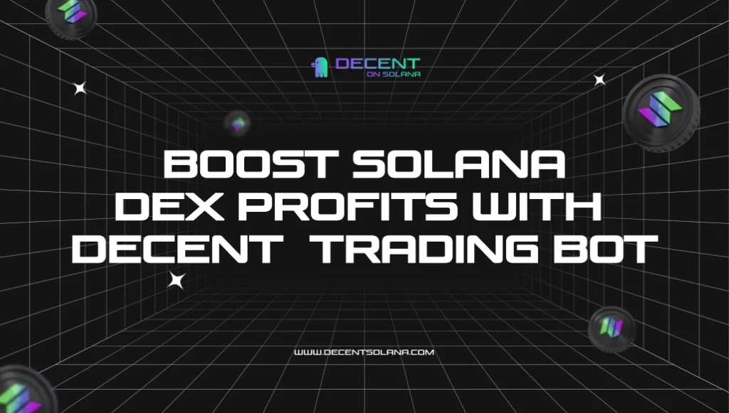 Solana trading bots boosting profits on decentralized exchanges through automated crypto trading - Decent News